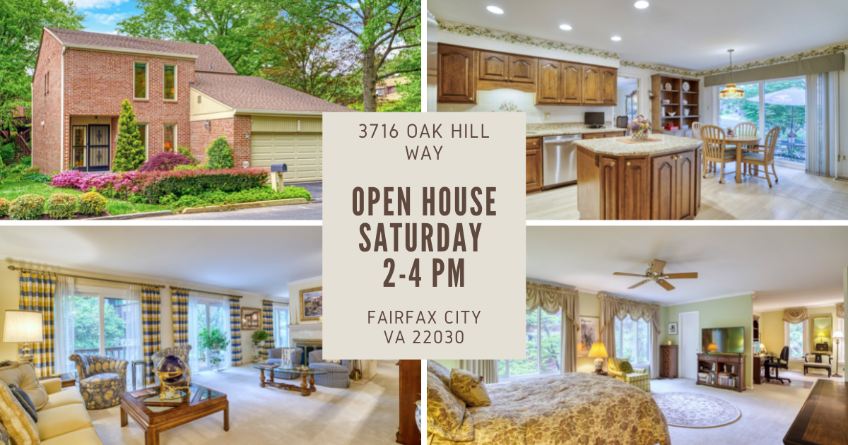 Open House 3716 Oak Hill Way, Fairfax, VA 22030 Focus on NoVA Real
