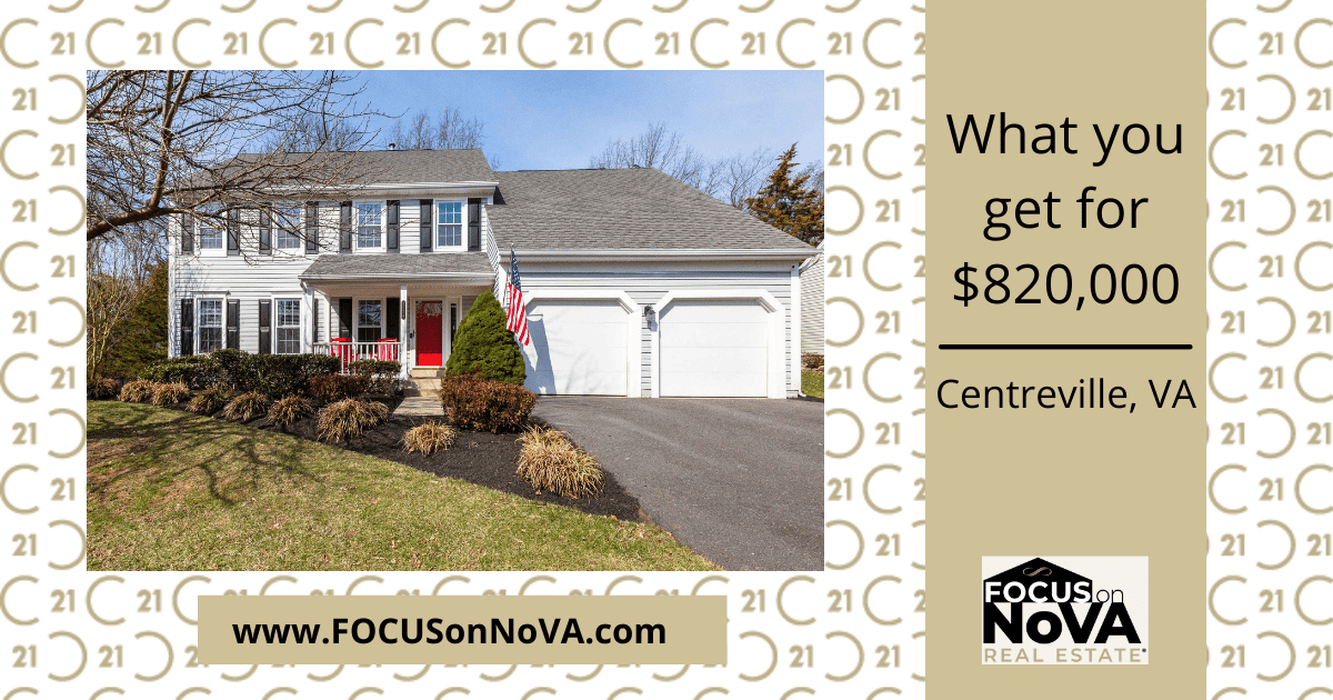 What You Get for 820,000 in Centreville, VA Focus on NoVA Real Estate