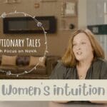 Cautionary Tales: Women’s Intuation