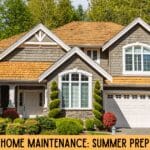 Home Maintenance – SUmmer Prep