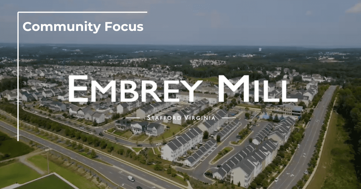 Embrey Mill Community Feature Focus on NoVA Real Estate